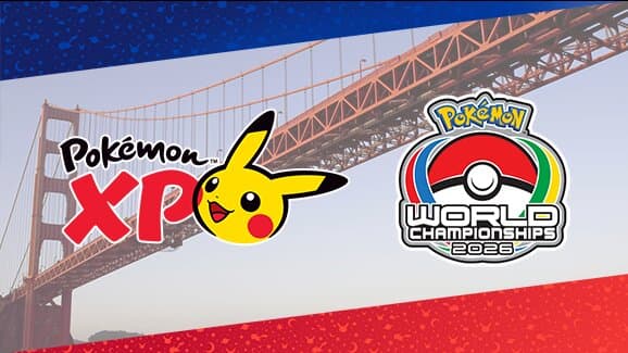 Don’t forget to register for the multi-day interest list for a chance to purchase a multi-day pass to PokémonXP and the 2026 Pokémon World Championships in San Francisco
