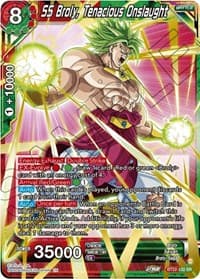 SS Broly, Tenacious Onslaught