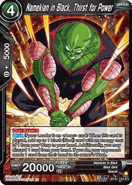 Namekian in Black, Thirst for Power